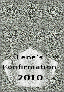 Lene's

Konfirmation

2010 